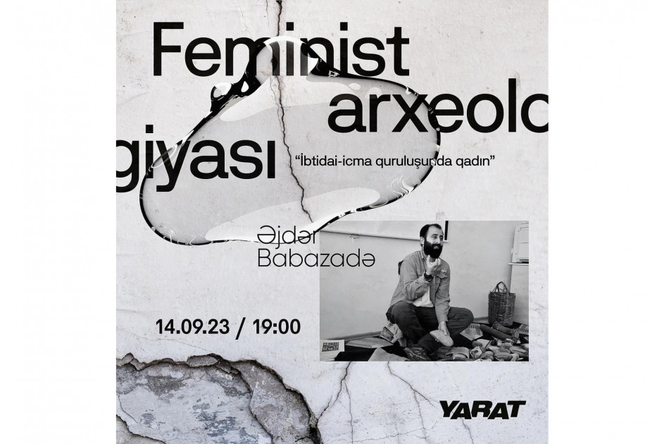 Rəngkarlıq Muzeyində növbəti mühazirə feminist arxeologiyasına həsr olunacaq